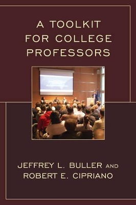 A Toolkit for College Professors by Robert E. Cipriano