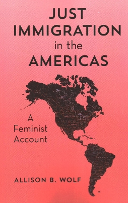 Just Immigration in the Americas: A Feminist Account book