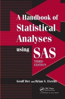 Handbook of Statistical Analyses Using SAS book