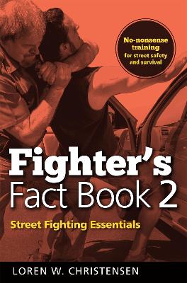 Fighter's Fact Book 2 by Loren W Christensen