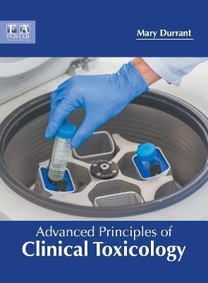 Advanced Principles of Clinical Toxicology book