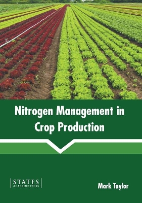 Nitrogen Management in Crop Production book