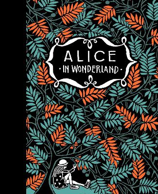 Alice’s Adventures in Wonderland & Through the Looking-Glass book