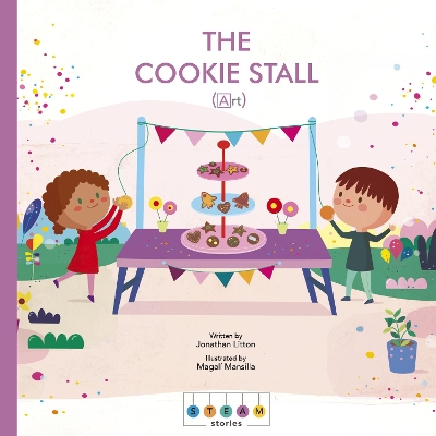 STEAM Stories: The Cookie Stall (Art) book