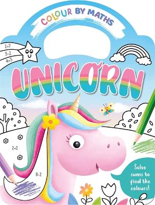 Colour By Maths: Unicorn book