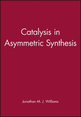 Catalysis in Asymmetric Synthesis book