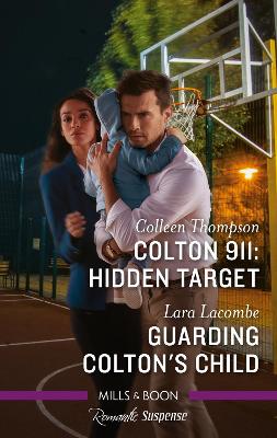 Colton 911: Hidden Target/Guarding Colton's Child book