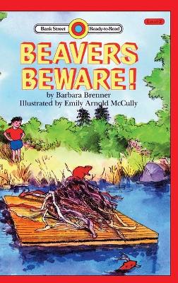 Beavers Beware!: Level 2 book