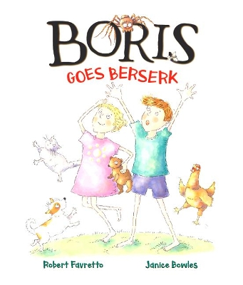 Boris Goes Berserk by Robert Favretto