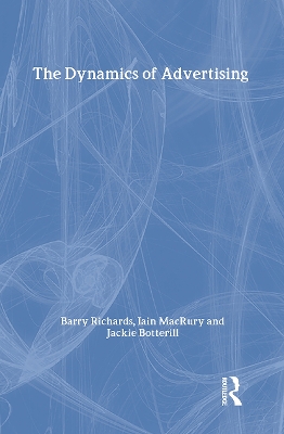 The Dynamics of Advertising by Jackie Botterill