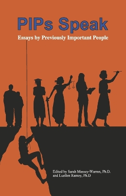 PIPs Speak: Essays by Previously Important People book