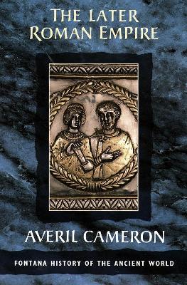 The The Later Roman Empire (Text Only) by Averil Cameron