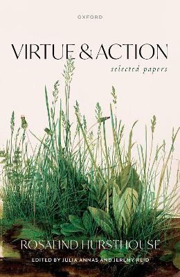 Virtue and Action: Selected Papers book