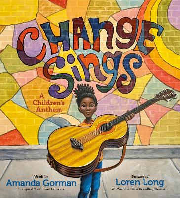 Change Sings: A Children's Anthem book