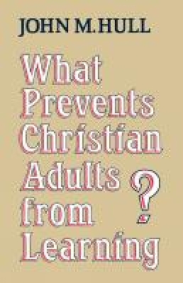 What Prevents Christian Adults from Learning? book