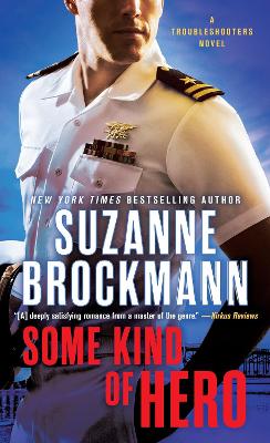 Some Kind Of Hero by SUZANNE BROCKMANN