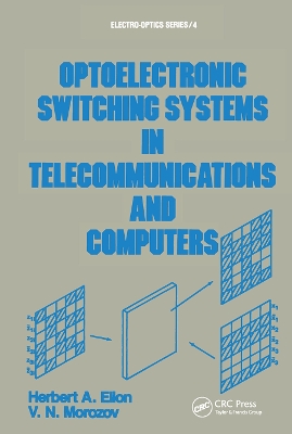 Optoelectronic Switching Systems in Telecommunications and Computers book