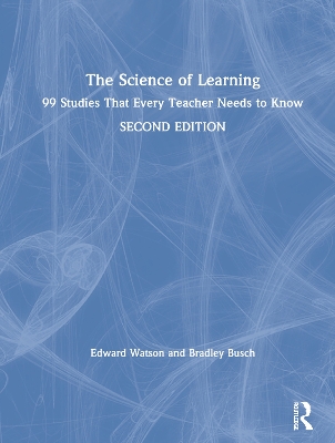 The Science of Learning: 99 Studies That Every Teacher Needs to Know book