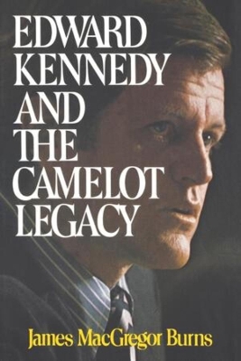 Edward Kennedy and the Camelot Legacy book