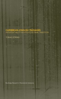 Caribbean-English Passages by Tobias Döring