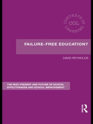 Failure-Free Education? by David Reynolds