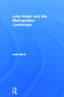 John Nolen and the Metropolitan Landscape book