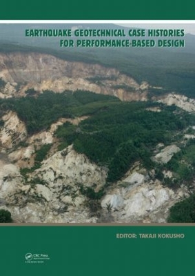 Earthquake Geotechnical Case Histories for Performance-based Design book