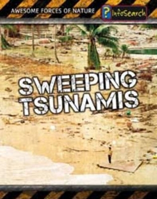 Sweeping Tsunamis by Louise Spilsbury