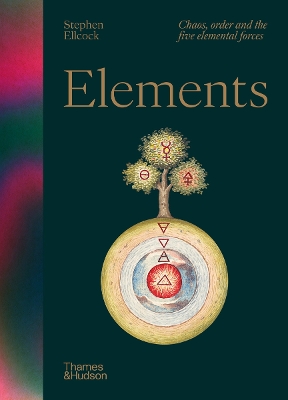 Elements: Chaos, order and the five elemental forces book