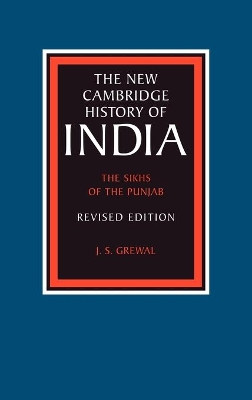 The Sikhs of the Punjab by J. S. Grewal
