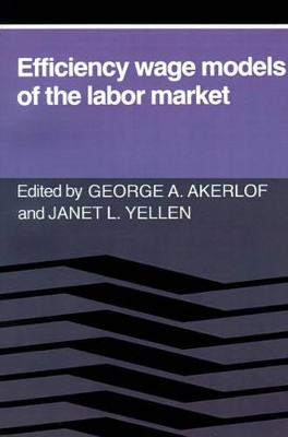 Efficiency Wage Models of the Labor Market book