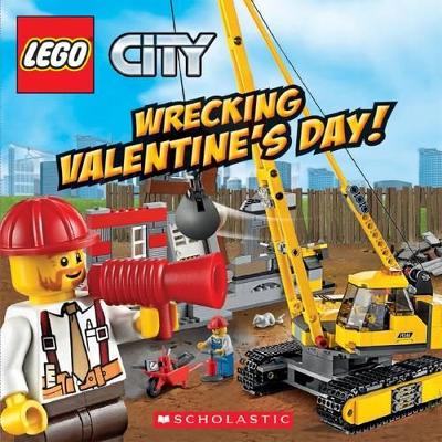 Wrecking Valentine's Day! (Lego City: 8x8) book