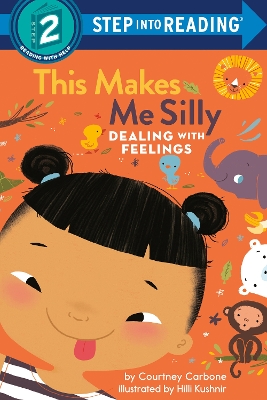 This Makes Me Silly: Dealing with Feelings book
