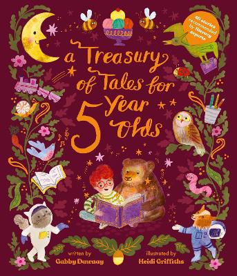 A Treasury of Tales for Five-Year-Olds: 40 stories recommended by literary experts book