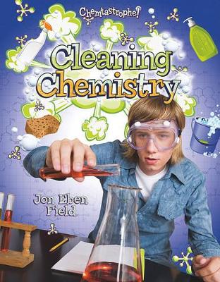 Cleaning Chemistry by Jon Eben Field