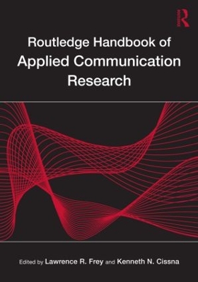 Routledge Handbook of Applied Communication Research book