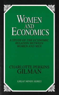 Women And Economics by Charlotte Perkins Gilman