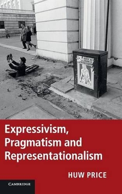 Expressivism, Pragmatism and Representationalism book