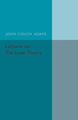 Lectures on the Lunar Theory book