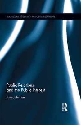 Public Relations and the Public Interest book