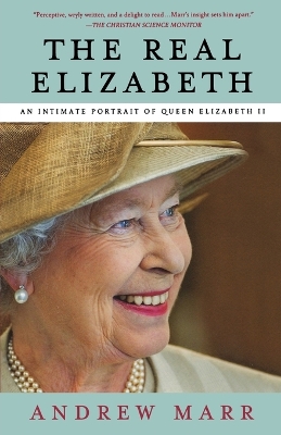 THE Real Elizabeth: An Intimate Portrait of Queen Elizabeth II book
