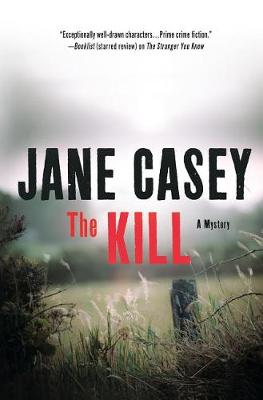 The Kill by Jane Casey