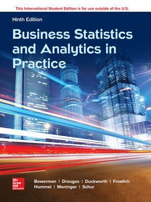 ISE Business Statistics and Analytics in Practice book