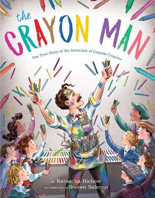 The Crayon Man: The True Story of the Invention of Crayola Crayons book