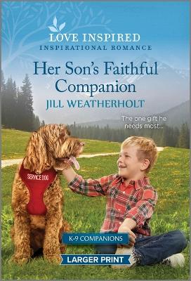 Her Son's Faithful Companion: An Uplifting Inspirational Romance by Jill Weatherholt