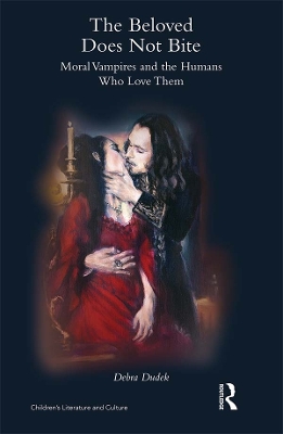 The The Beloved Does Not Bite: Moral Vampires and the Humans Who Love Them by Debra Dudek