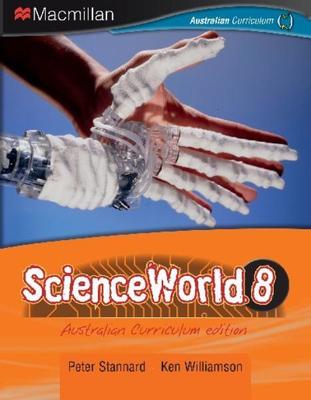 Scienceworld 8 Australian Curriculum Edition by Peter Stannard