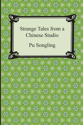 Strange Tales from a Chinese Studio by Pu Songling