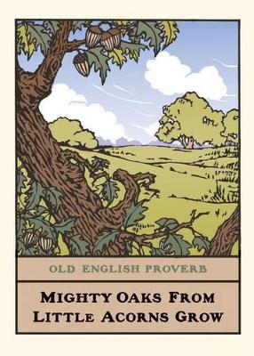 Mighty Oak - English Proverb book