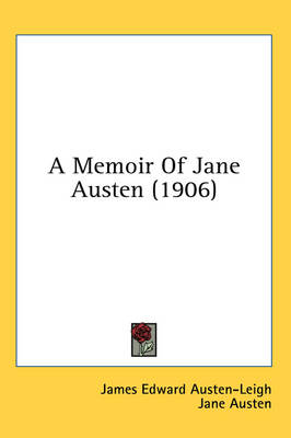A A Memoir Of Jane Austen (1906) by Jane Austen